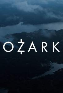 Озарк (сериал 2017)